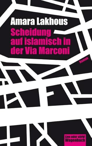 Scheidung auf islamisch in der Via Marconi (WAT) von Wagenbach