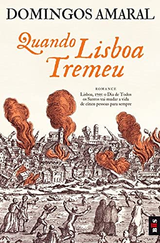 Quando Lisboa Tremeu von Leya SA