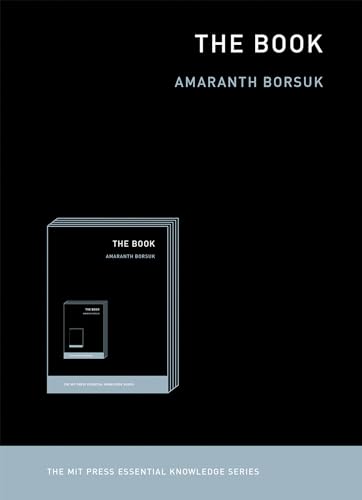 The Book (The MIT Press Essential Knowledge series)