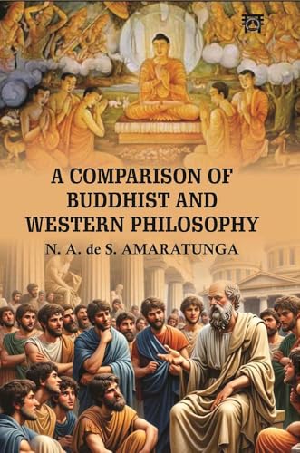 A Comparison of Buddhist and Western Philosophy von Motilal Banarsidass Publications