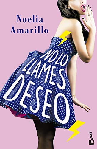 No lo llames deseo: Serie No lo llames, 3 (Erótica, Band 3)