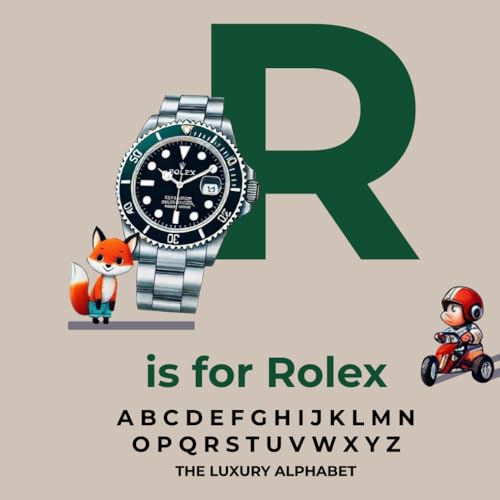 R is for Rolex - The Luxury Alphabet