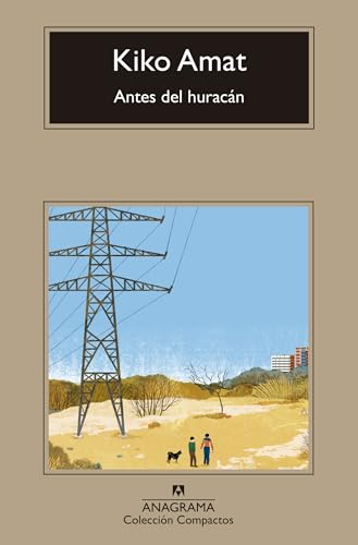 Antes del huracán (Compactos) von Editorial Anagrama