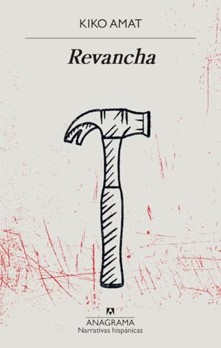 Revancha (Narrativas hispánicas, Band 660)