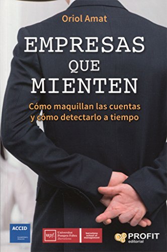 Empresas que mienten : cómo maquillan las cuentas y cómo detectarlo a tiempo von -99999