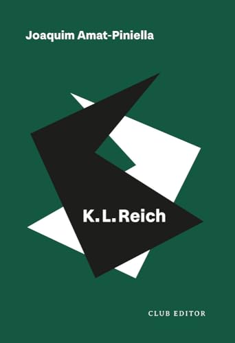 K.L. Reich (El Club dels Novel·listes, Band 142) von CLUB EDITOR 1959, S.L.