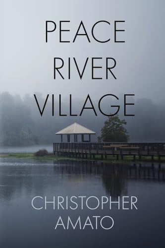 Peace River Village von Black Rose Writing