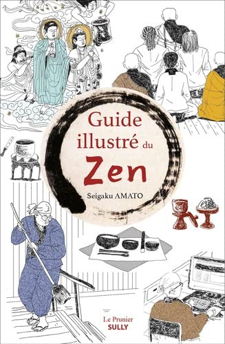 Guide illustré du zen von SULLY