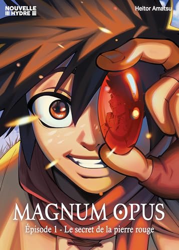 MAGNUM OPUS T.1 : Le secret de la pierre rouge von NOUVELLE HYDRE