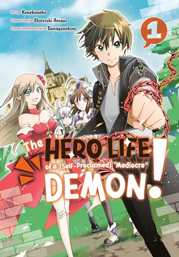 The Hero Life of a (Self-Proclaimed) Mediocre Demon! 1 von KODANSHA COMICS