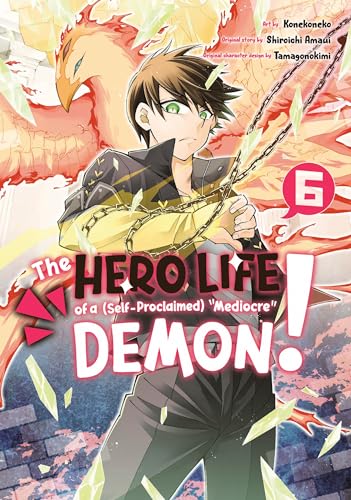 The Hero Life of a (Self-Proclaimed) Mediocre Demon! 6 von Kodansha Comics
