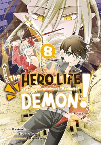 The Hero Life of a (Self-Proclaimed) Mediocre Demon! 8 von Kodansha Comics