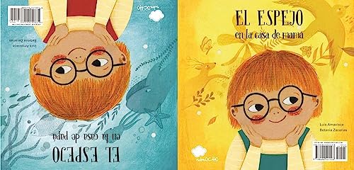 El espejo en la casa de mamá / El espejo en la casa de papá (Español Somos8) von NubeOcho