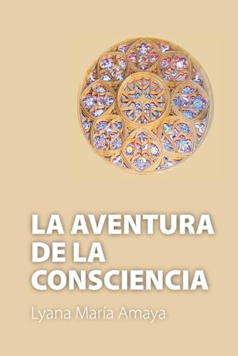 La Aventura De La Consciencia von ibukku, LLC