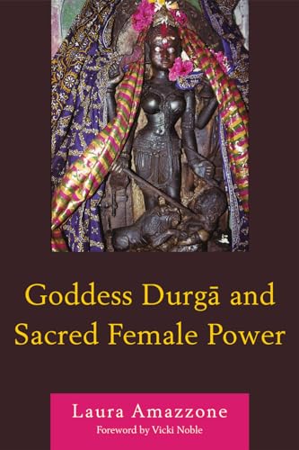 Goddess Durga and Sacred Female Power