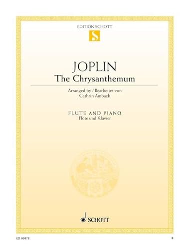 The Chrysanthemum: Flöte und Klavier.: flute and piano. (Edition Schott Einzelausgabe) von Schott