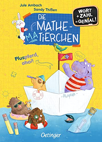 Die Mathematierchen. Pluspferd, ahoi!: Wort + Zahl = genial! Level 1. Lustiges Kinderbuch mit spannenden Rästeln zum Rechnen und Lesen lernen mit Spaß ab 6 Jahren Die Mathematierchen. Pluspferd, ahoi!: Wort + Zahl = genial! Level 1. Lustiges Kinderbuch mit spannenden Rästeln zum Rechnen und Lesen lernen mit Spaß ab 6 Jahren