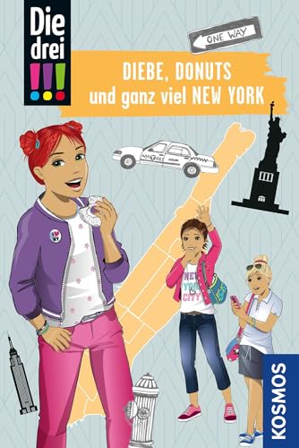 Die drei !!!, Diebe, Donuts und ganz viel New York: Mit den wichtigsten Sehenswürdigkeiten, Sprachführer und Stadtplan Die drei !!!, Diebe, Donuts und ganz viel New York: Mit den wichtigsten Sehenswürdigkeiten, Sprachführer und Stadtplan