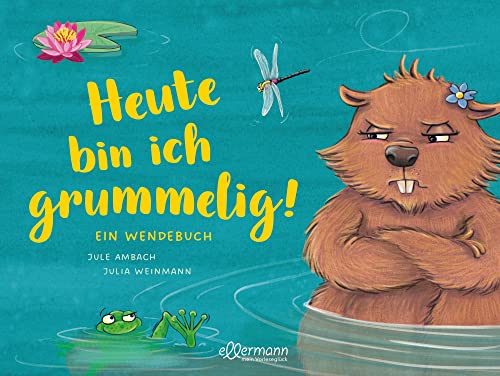 Heute bin ich grummelig! / Heute bin ich fröhlich!: Ein Wendebuch über gute und schlechte Laune für Kinder ab 3 Jahren (Mein Gefühl - Dein Gefühl) von Oetinger