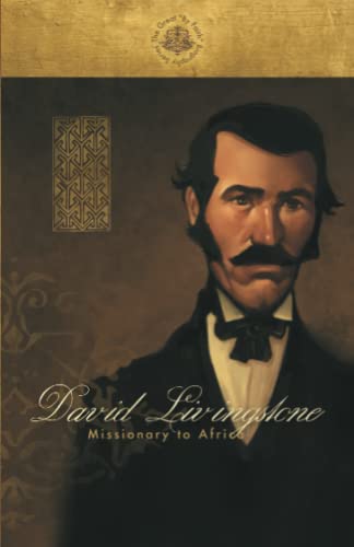 David Livingstone: Missionary to Africa (By Faith Biography Series, Band 1) von Emerald House Group, Incorporated