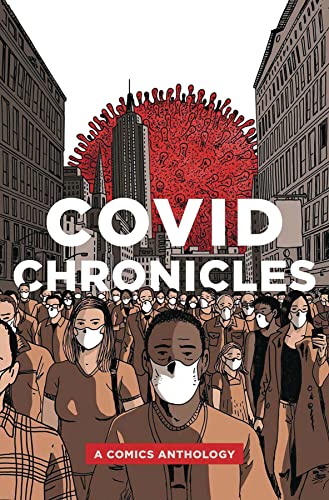 COVID Chronicles: A Comics Anthology von Graphic Mundi