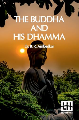 The Buddha And His Dhamma von Lector House