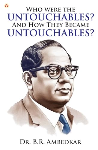 Who were the Untouchables? And How They Became Untouchables? von Diamond Pocket Books Pvt Ltd