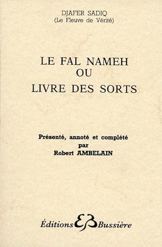 Le Fal Nameh ou livre des sorts Le Fal Nameh ou livre des sorts von BUSSIERE