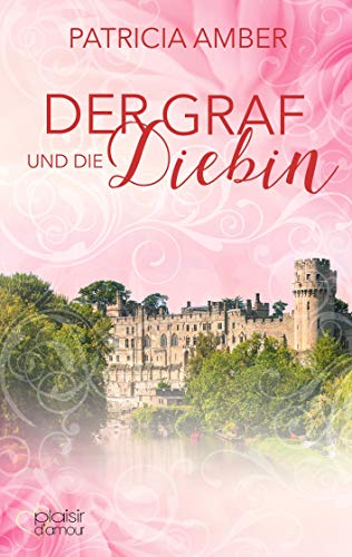 Der Graf und die Diebin Der Graf und die Diebin von Plaisir d'Amour Verlag