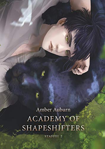 Academy of Shapeshifters - Staffel 2 Academy of Shapeshifters - Staffel 2