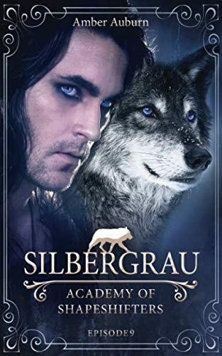 Silbergrau (Academy of Shapeshifters, Band 9)