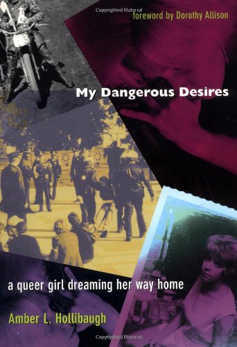 My Dangerous Desires: A Queer Girl Dreaming Her Way Home (Series Q)