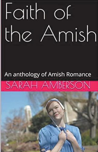 Faith of the Amish von Trellis Publishing