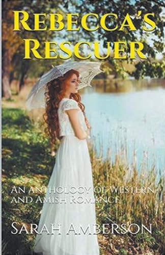 Rebecca's Rescuer von Trellis Publishing