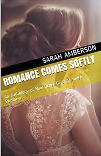 Romance Comes Softly von Trellis Publishing