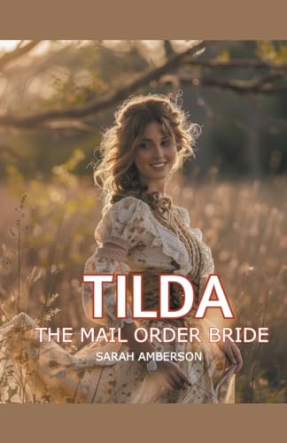 Tilda The Mail Order Bride von Trellis Publishing