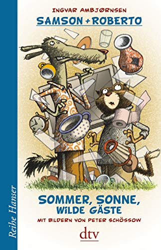 Samson und Roberto Sommer, Sonne, wilde Gäste (Reihe Hanser) von dtv Verlagsgesellschaft