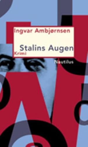 Stalins Augen: Kriminalroman (Nautilus Paperback)