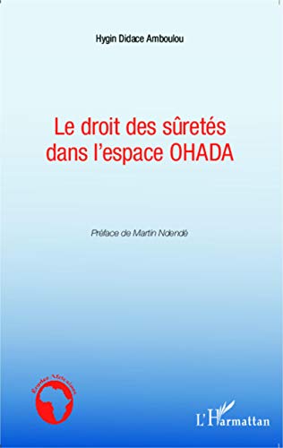 Le droit des sûretés dans l'espace OHADA