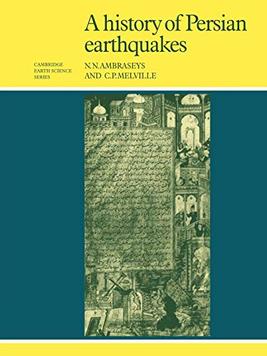 A History of Persian Earthquakes (Cambridge Earth Science Series) von Cambridge University Press