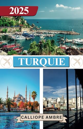 TURQUIE GUIDE DE VOYAGE 2025: Conseils de voyage essentiels sur les transports, les destinations incontournables, les activités uniques, les options ... un voyage inoubliable à travers la Turquie TURQUIE GUIDE DE VOYAGE 2025: Conseils de voyage essentiels sur les transports, les destinations incontournables, les activités uniques, les options ... un voyage inoubliable à travers la Turquie von Independently published