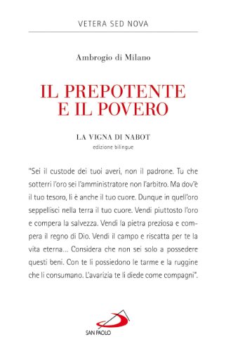 Il prepotente e il povero. La vigna di Nabot (Vetera sed Nova, Band 1) von VETERA SED NOVA