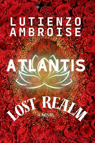 ATLANTIS: Lost Realm von Independently published