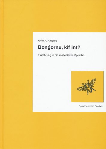 Bongornu, kif int?: Einführung in die maltesische Sprache (Didyma) von Dr Ludwig Reichert