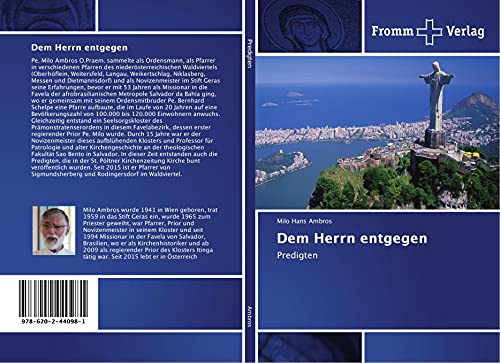 Dem Herrn entgegen: Predigten Dem Herrn entgegen: Predigten von Fromm Verlag