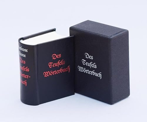 Des Teufels Wörterbuch (Aphorismen - Humor - Satire im Miniaturbuchverlag)