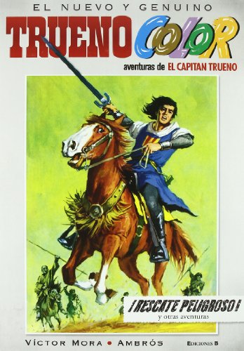 Rescate peligroso y otras aventuras (Bruguera Clásica, Band 2)