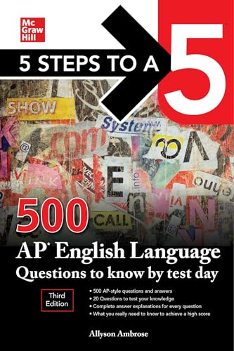 5 Steps to a 5 500 AP English Language Questions to Know by Test Day von McGraw-Hill Education