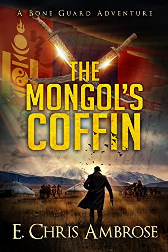 The Mongol's Coffin: A Bone Guard Adventure von Rocinante