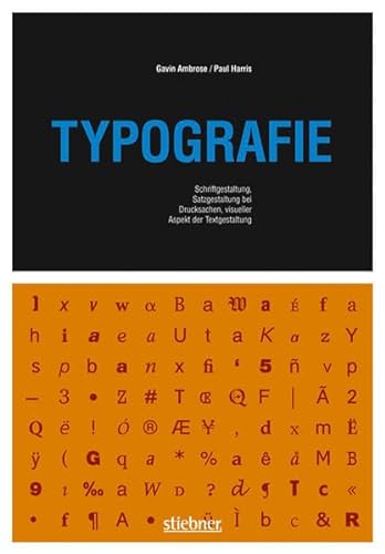 Typografie: Schriftgestaltung, Satzgestaltung bei Drucksachen, visueller Aspekt der Textgestaltung (Basics Design)